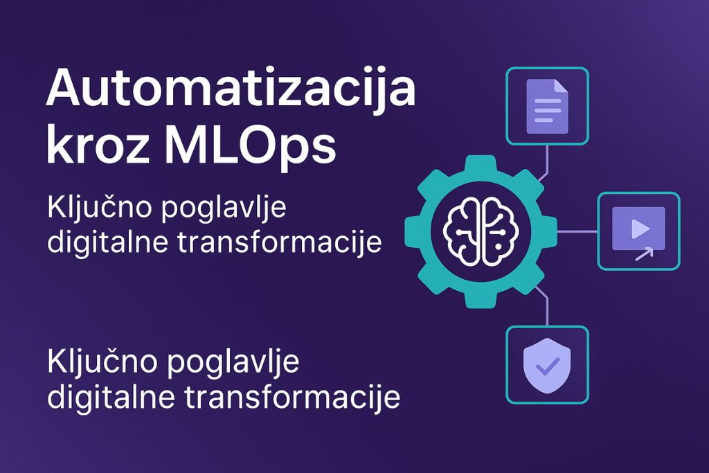 Automatizacija kroz MLOps